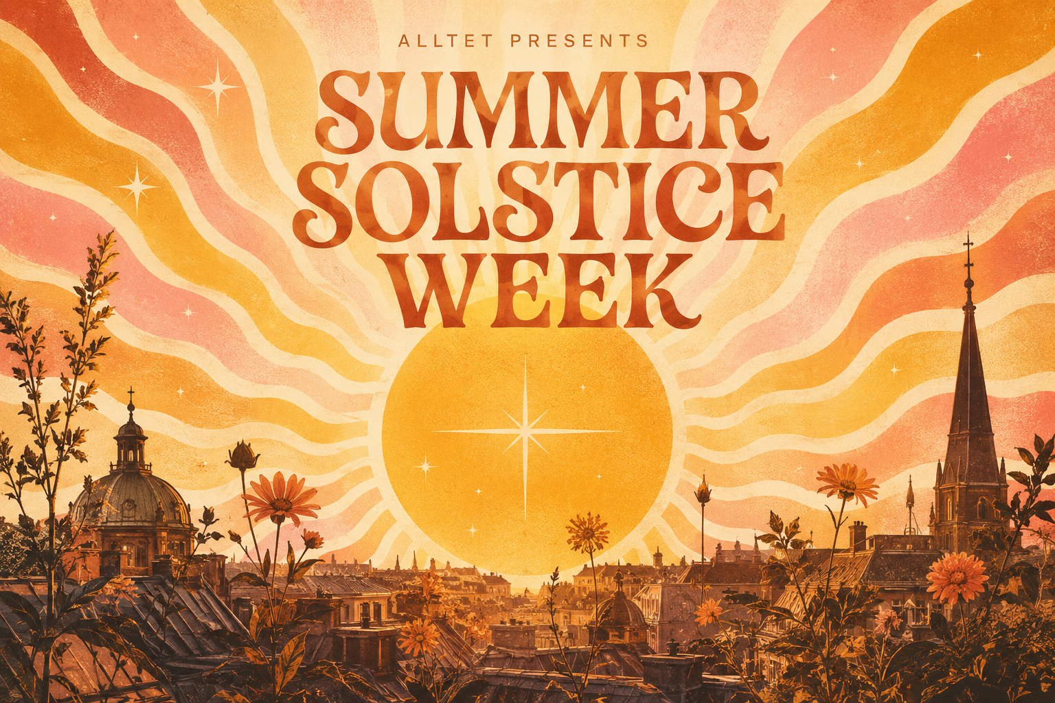 ALLTET presents - Summer Solstice Week