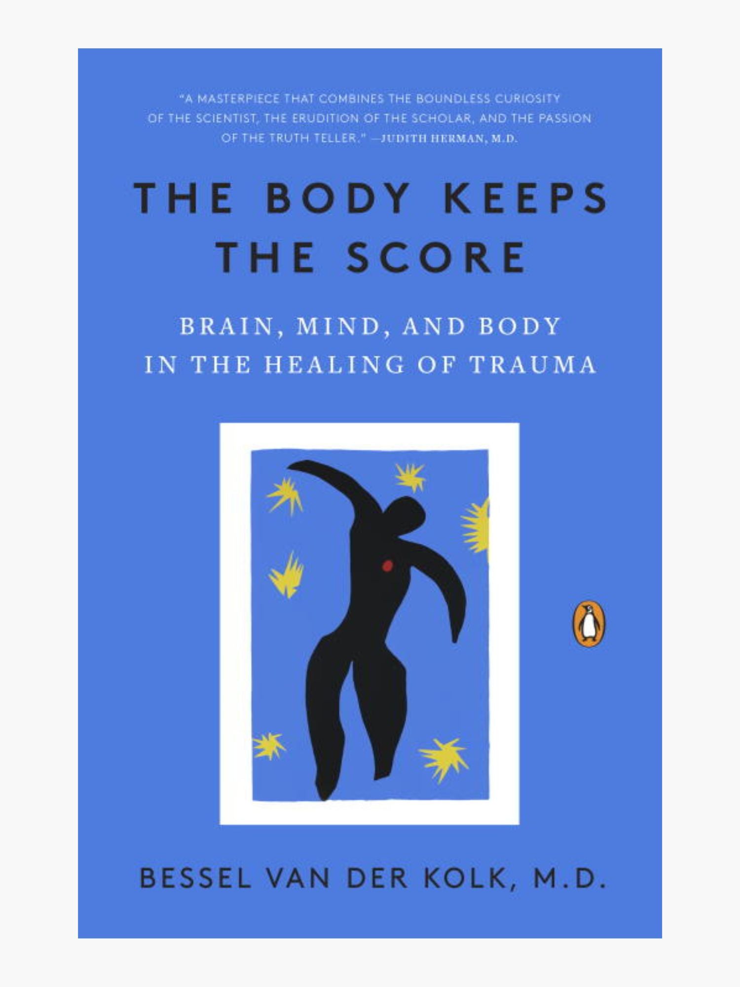 The Body Keeps the Score - Bessel van der Kolk