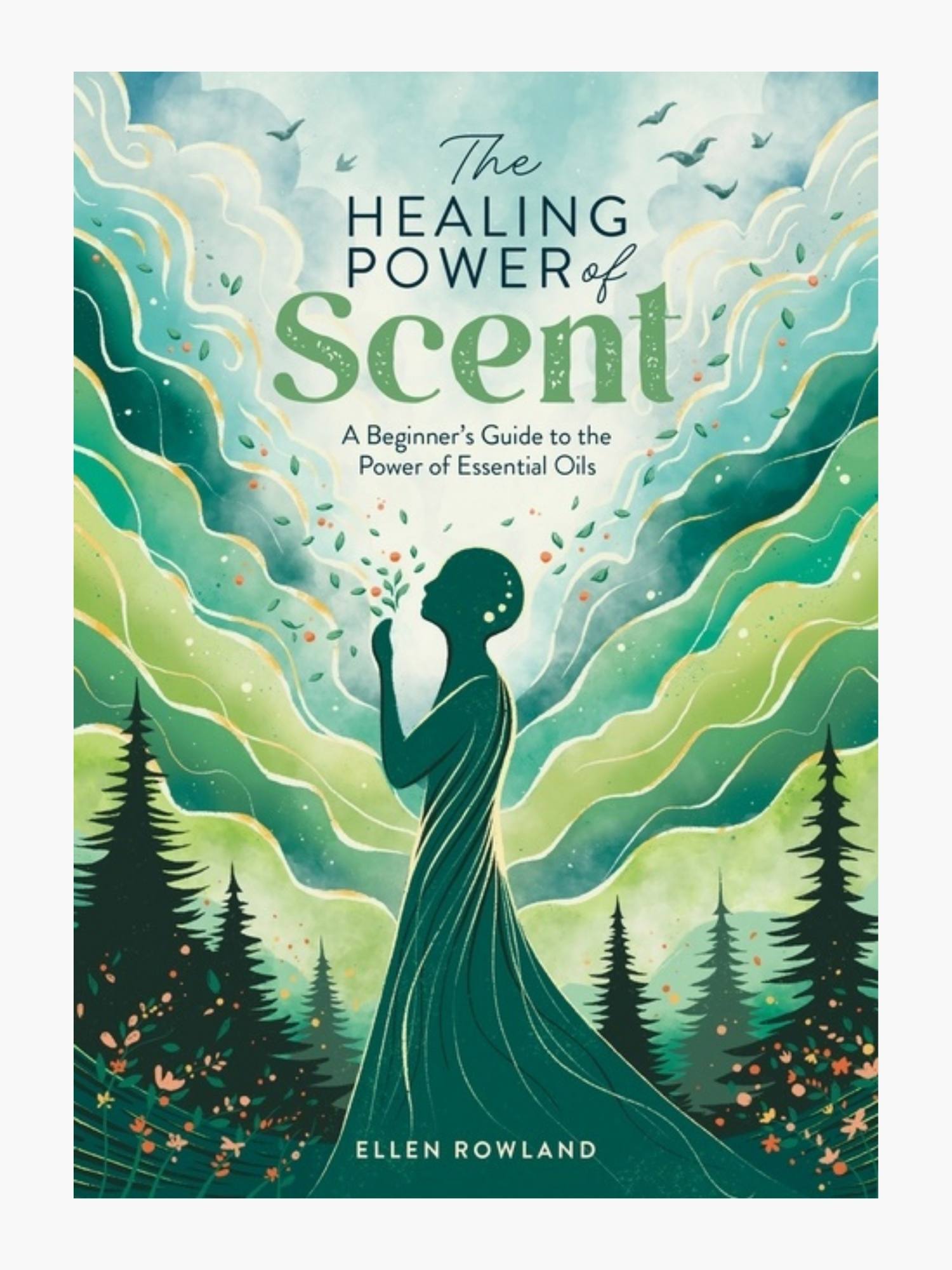 The Healing Power of Scent