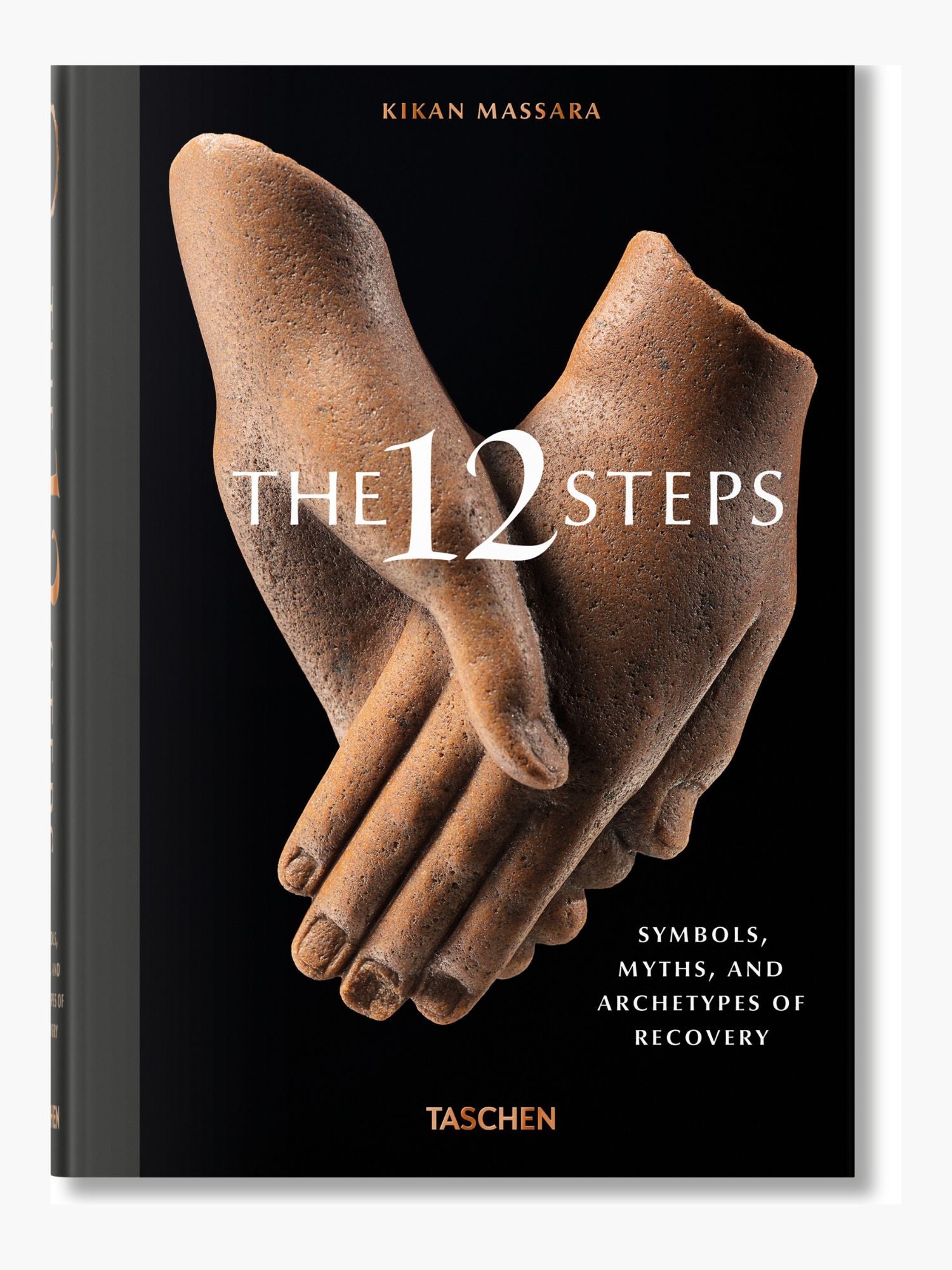 The 12 Steps: Symbols, Myths, and Archetypes of Recovery