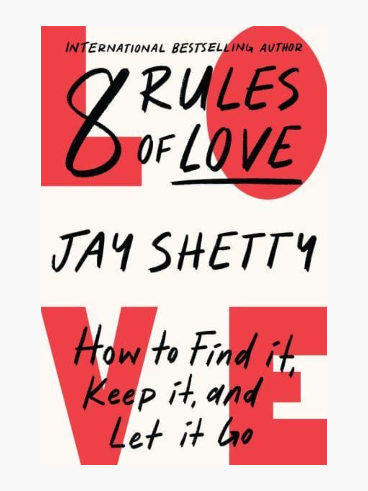 8 Rules of Love - Jay Shetty