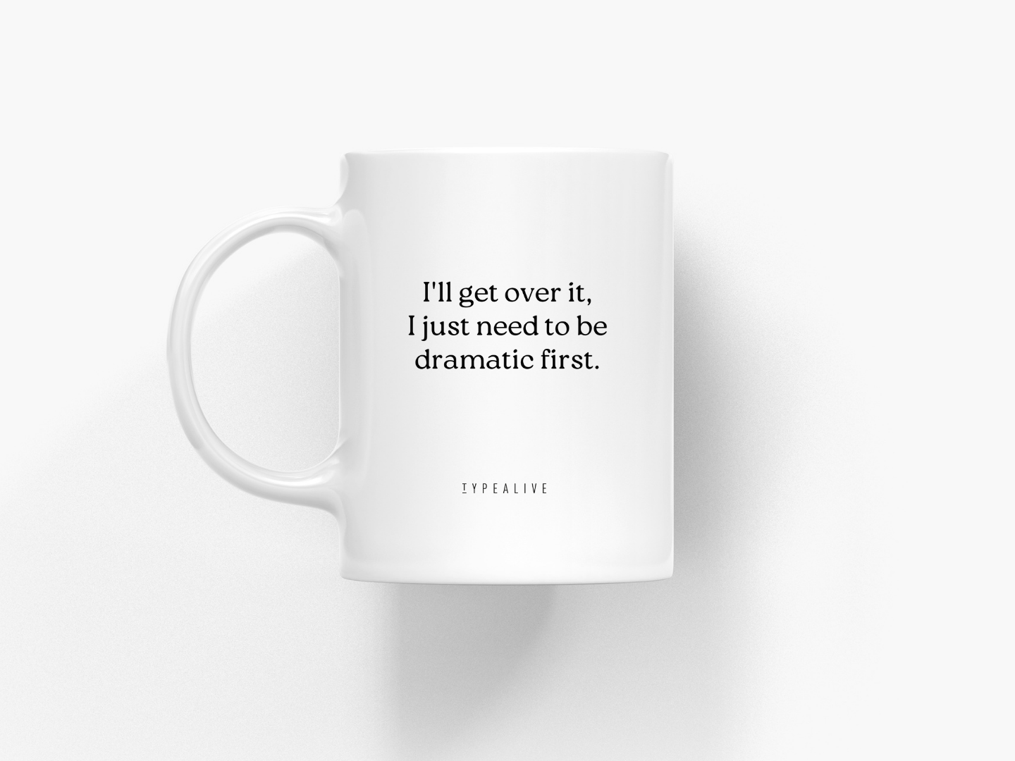 Typealive Ceramic Mug Dramatic