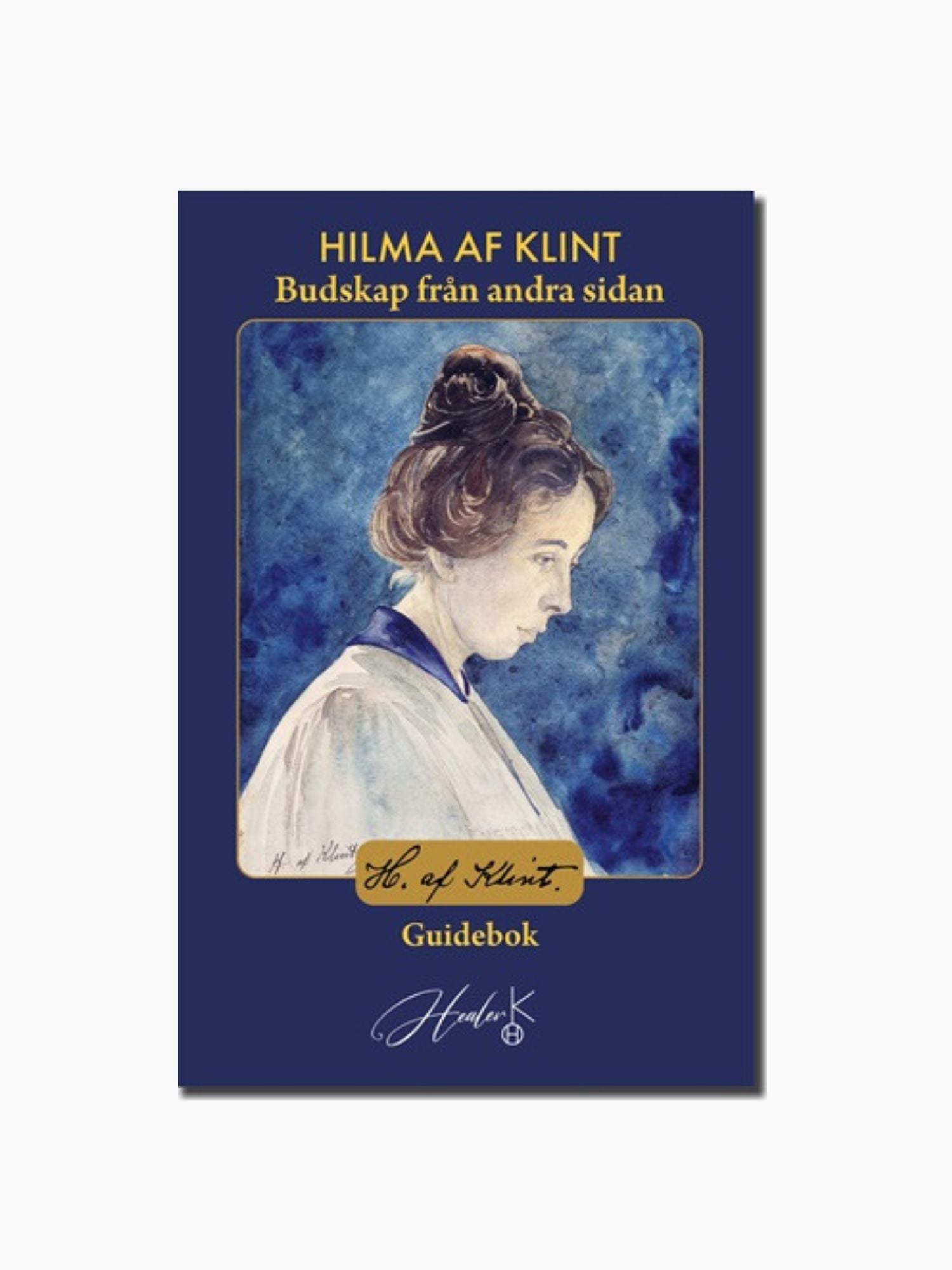 Hilma af Klint - Budskap från andra sidan